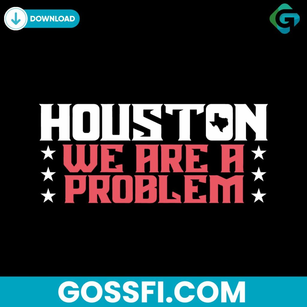 Houston We Are Problem Svg Digital Download